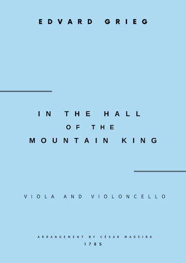 In The Hall Of The Mountain King - Viola and Cello (Full Score and Parts) (arr. César Madeira)