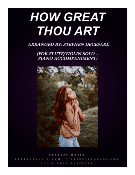 How Great Thou Art (for Flute or Violin Solo - Piano accompaniment) (arr. Stephen DeCesare)