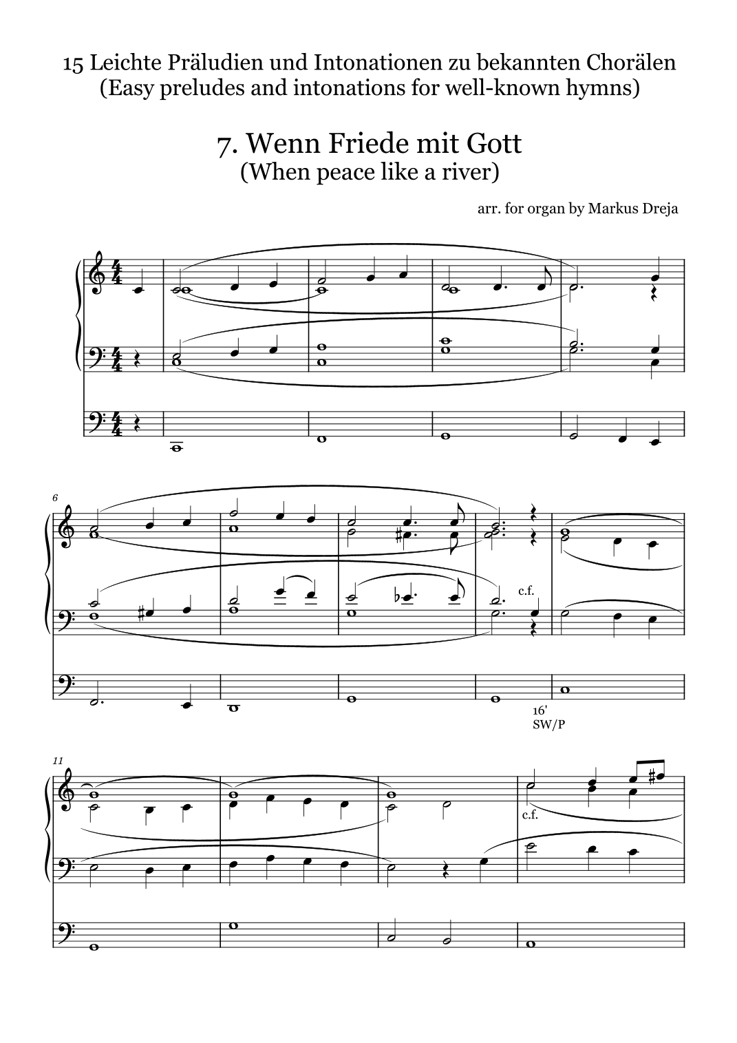 Easy Organ Preludes - leichte Orgelpräludien | Wenn Friede mit Gott - When peace like a river (arr. Markus Dreja)