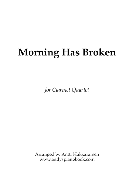 Morning Has Broken - Clarinet Quartet (arr. Antti Hakkarainen)