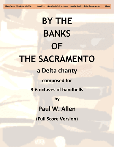 By the Banks of the Sacramento:  a Delta Chanty