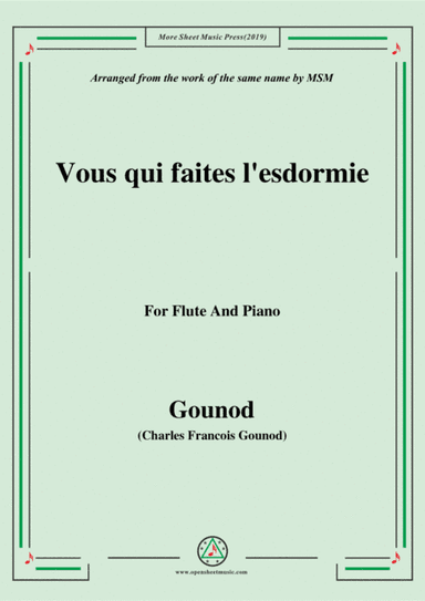Gounod-Vous qui faites l'esdormie,for Flute and Piano (arr. MSM)
