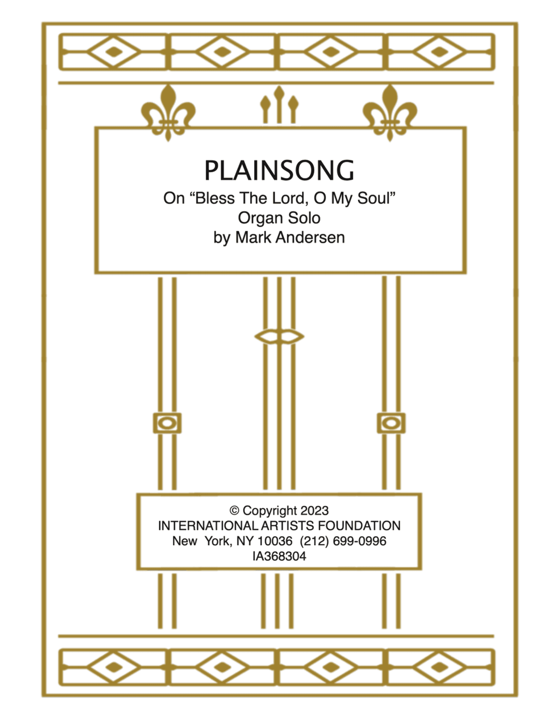 Plainsong on Bless The Lord, O My Soul for organ by Mark Andersen