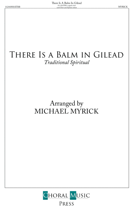 There Is A Balm In Gilead (arr. MICHAEL MYRICK)