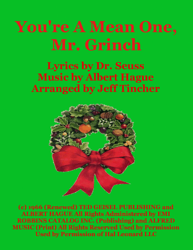 You're A Mean One, Mr. Grinch (arr. Jeff Tincher)