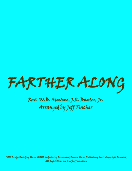 Farther Along (arr. Jeff Tincher)