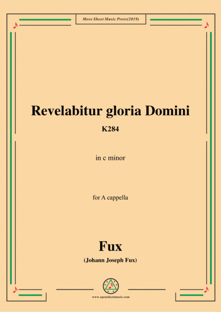 Fux-Revelabitur gloria Domini,K284,in c minor,for A cappella (arr. MSM)