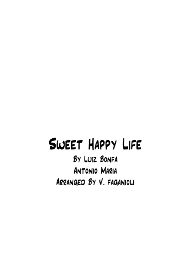 Sweet Happy Life (samba De Orpheo) (arr. Valdeci Faganioli)