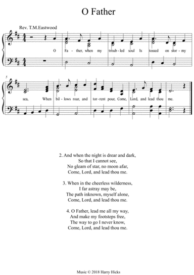 O Father. A new tune to this wonderful old hymn.