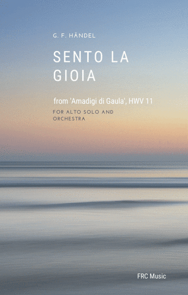 Händel: Sento la Gioia - from 'Amadigi di Gaula', HWV 11, Act III - 6 (arr. Flávio Régis Cunha)
