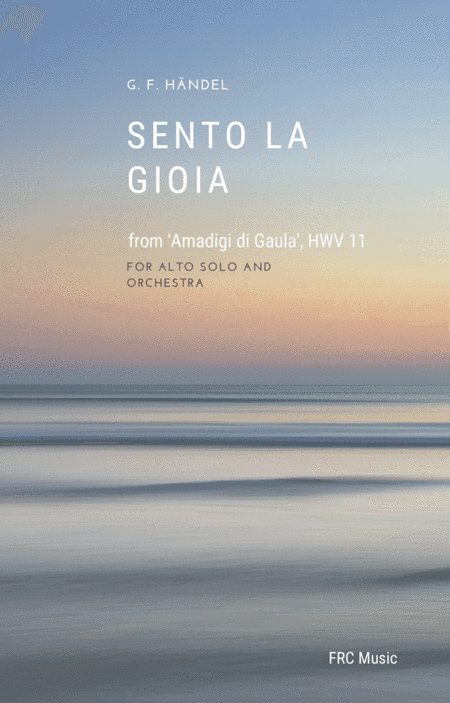 Händel: Sento la Gioia - from 'Amadigi di Gaula', HWV 11, Act III - 6 (arr. Flávio Régis Cunha)