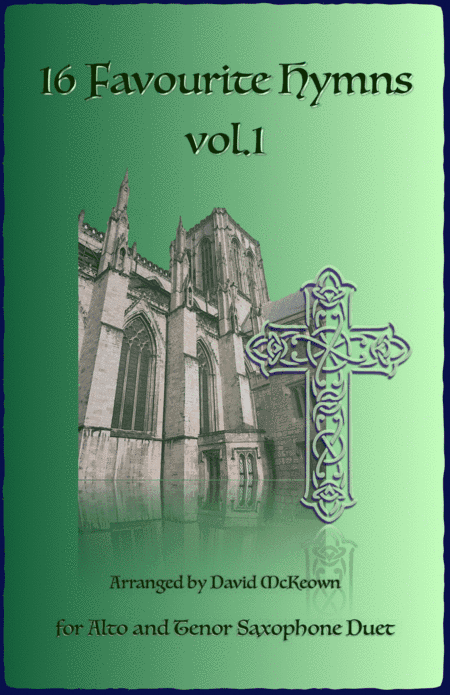 16 Favourite Hymns Vol.1 for Alto and Tenor Saxophone Duet (arr. David McKeown)
