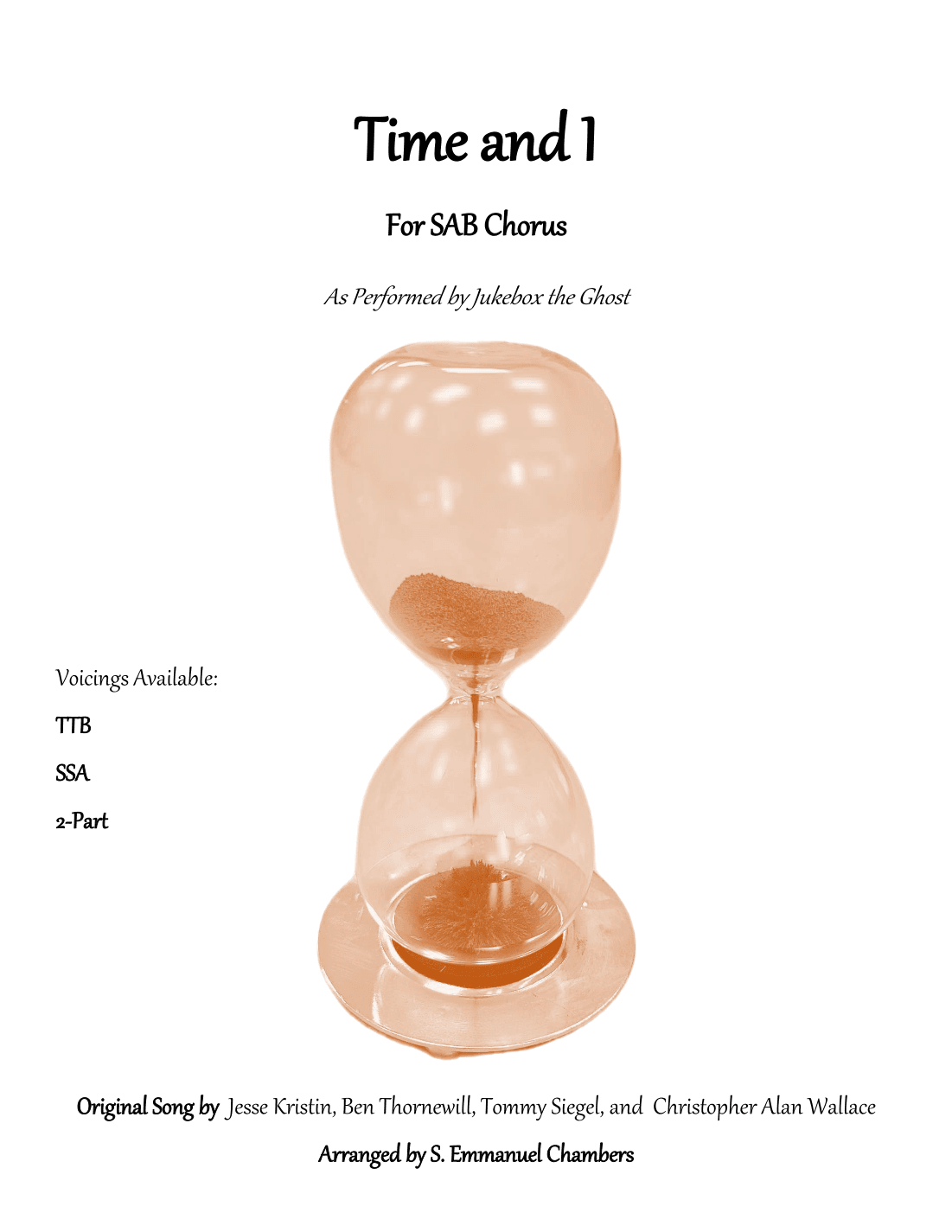 Time And I (arr. S. Emmanuel Chambers)