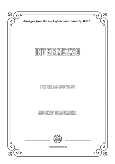 Schumann-Intermezzo,for Cello and Piano (arr. MSM)
