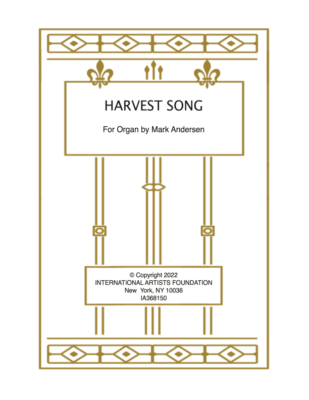 Harvest Song for organ by Mark Andersen