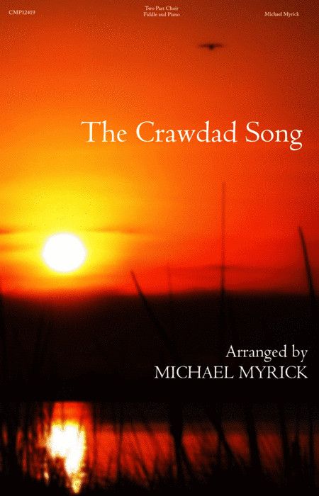 The Crawdad Song (Two Part) (arr. MICHAEL MYRICK)