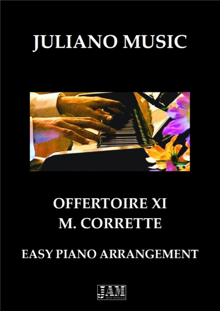 OFFERTOIRE XI (EASY PIANO) - M. CORRETTE (arr. Juliano Music)