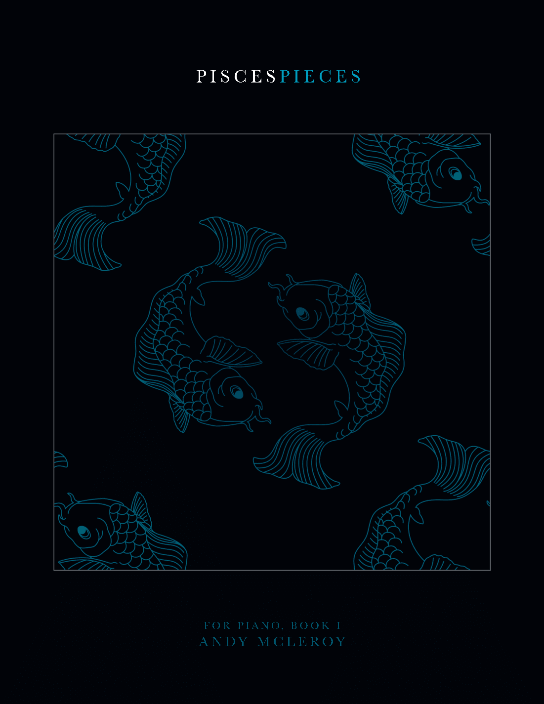 Pisces Pieces for Piano, Book I