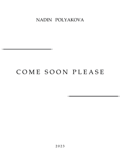 Come Soon Please