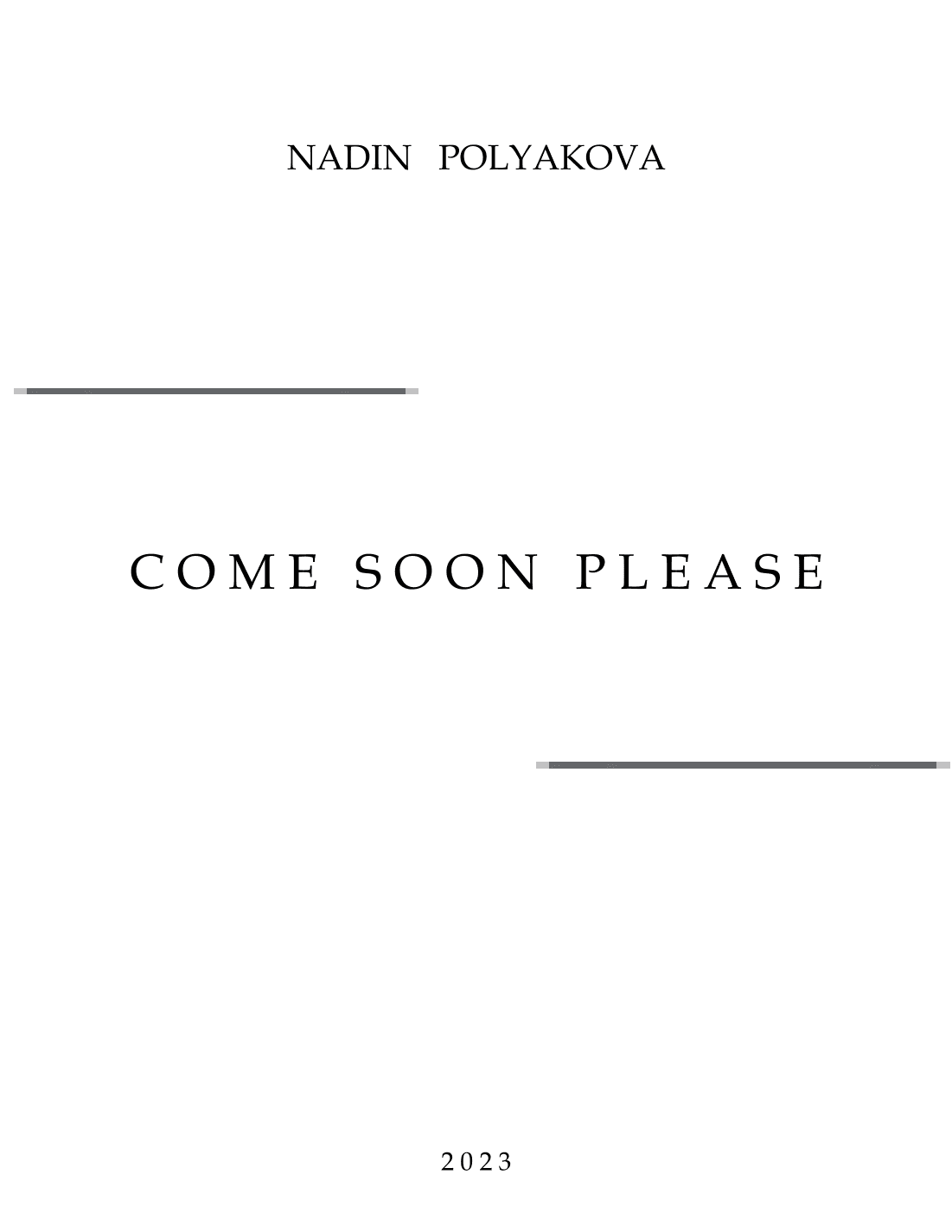 Come Soon Please