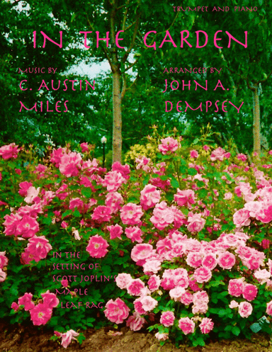 In the Garden / Maple Leaf Rag (Trumpet and Piano) (arr. John A. Dempsey)