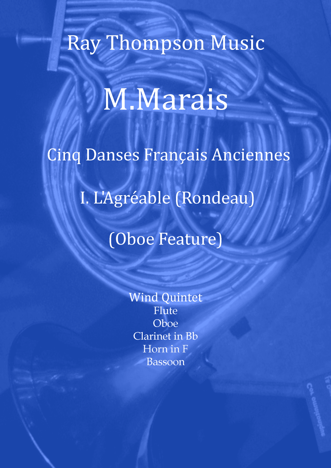 Marais: Cinq Danses Français Anciennes (Five Old French Dances) I. L'Agréable  - wind quintet (arr. Ray Thompson)