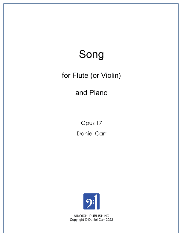 Song for Flute (or Violin) and Piano - Opus 17