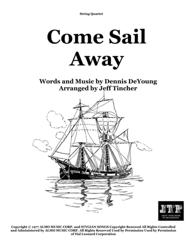 Come Sail Away (arr. Jeff Tincher)