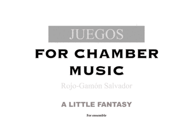 JUEGOS For ensemble