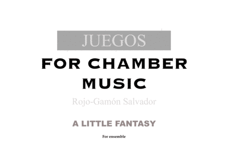 JUEGOS For ensemble