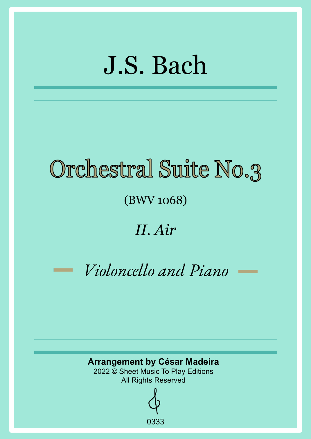 Air on G String - Cello and Piano (Full Score) (arr. César Madeira)