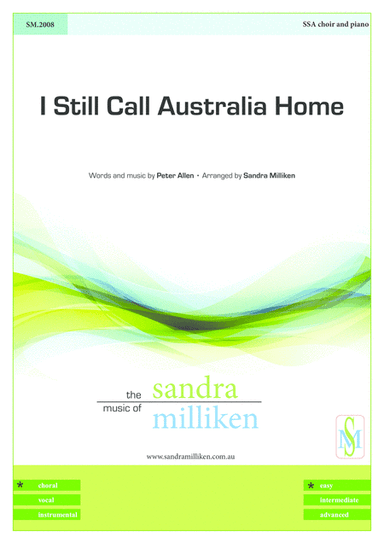 I Still Call Australia Home (arr. Sandra Milliken)