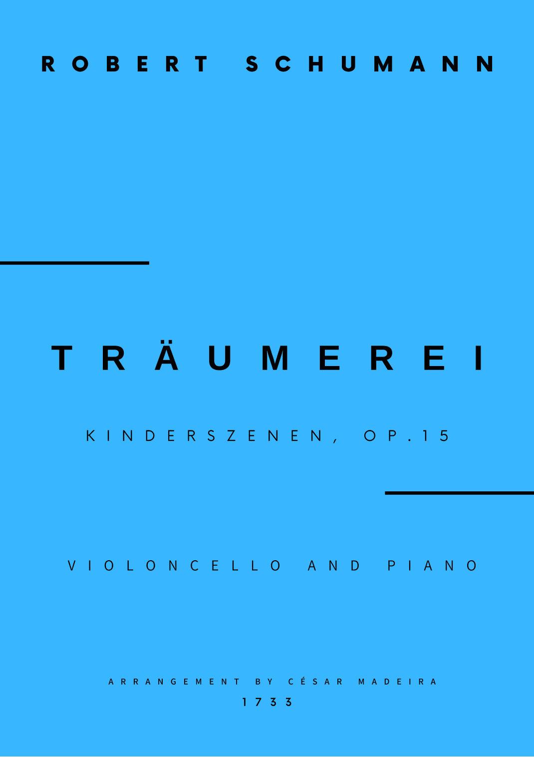 Traumerei by Schumann - Cello and Piano (Full Score) (arr. César Madeira)