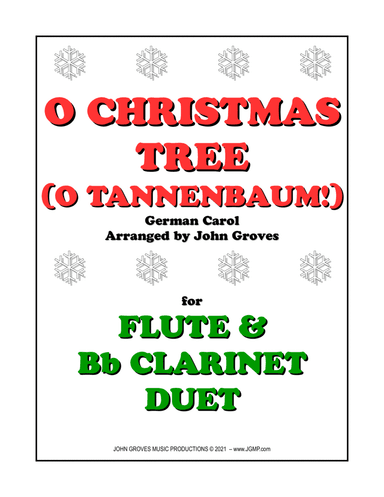 O Christmas Tree (O Tannenbaum!) - Flute & Clarinet Duet (arr. John Groves)