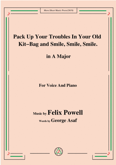Felix Powell-Pack Up Your Troubles In Your Old Kit Bag and Smile Smile Smile,in A Major (arr. MSM)