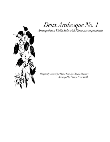 Deux Arabesque No. 1 Violin Solo with Piano Accompaniment (arr. Nancy Frese Tabb)