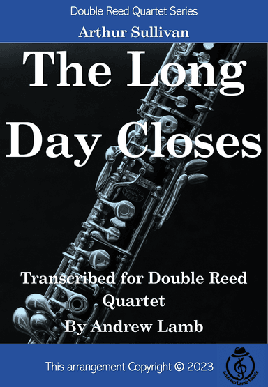 The Long Day Closes (arr. Double-Reed Quartet) (arr. Andrew Lamb)