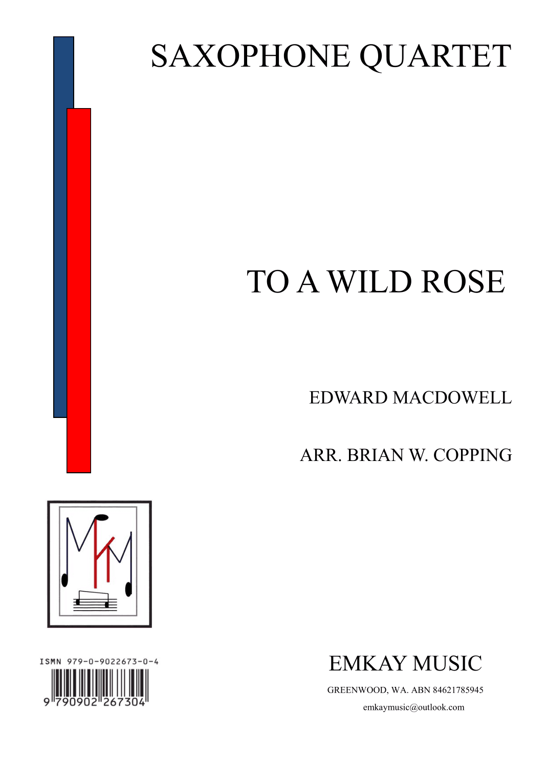 TO A WILD ROSE - SAXOPHONE QUARTET (arr. BRIAN W. COPPING)