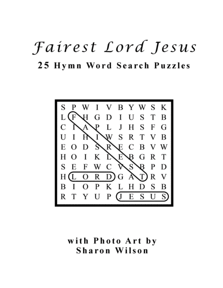 Fairest Lord Jesus (25 Hymn Word Search Puzzles) (arr. Sharon Wilson)