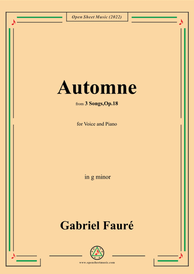 Fauré-Automne,in g minor,Op.18 No.3,from '3 Songs,Op.18' (arr. OSM Press)