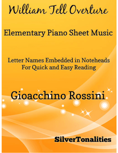 William Tell Overture Elementary Piano Sheet Music (arr. SilverTonalities)