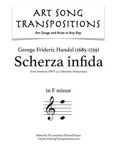 HANDEL: Scherza infida (transposed to F minor) (arr. ArtSongTranspositions.com)