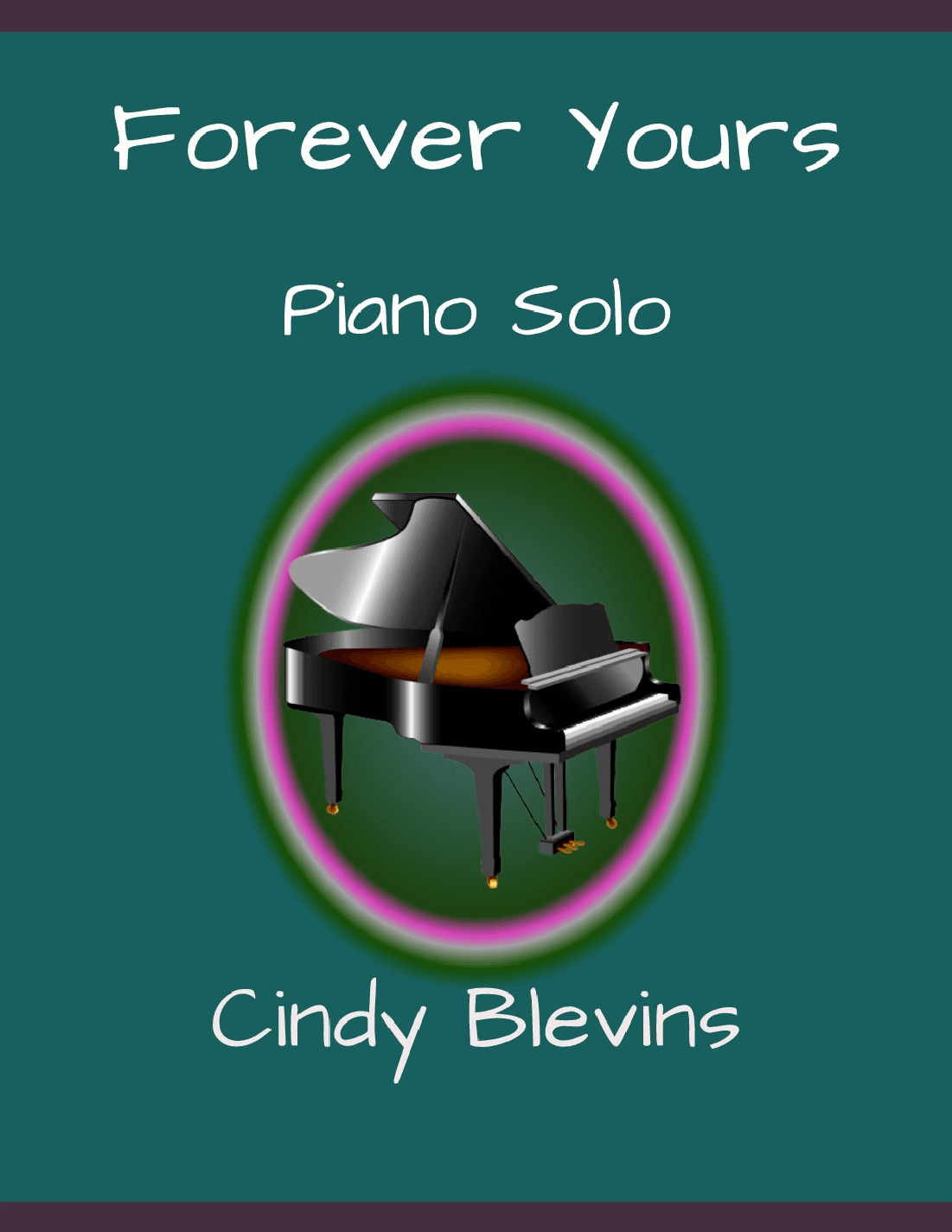 Forever Yours, original Piano Solo