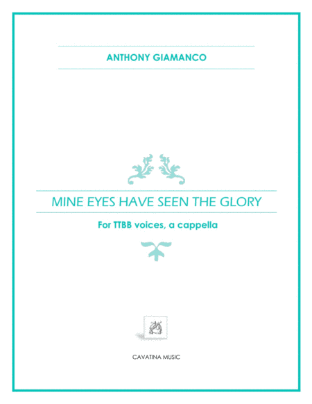Mine Eyes Have Seen the Glory (TTBB voices, a cappella) (arr. Anthony Giamanco)