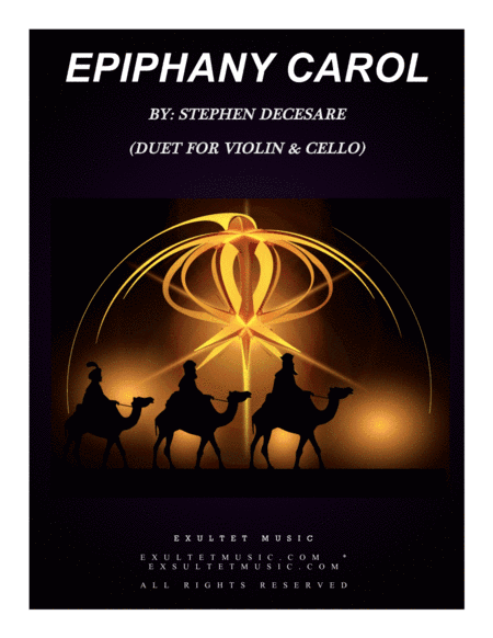Epiphany Carol (Duet for Violin and Cello) (arr. Stephen DeCesare)