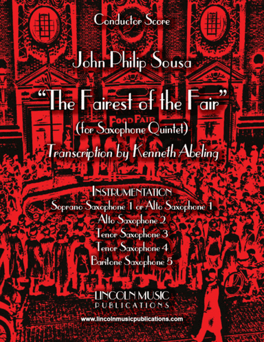 March – The Fairest of the Fair (for Saxophone Quintet SATTB or AATTB) (arr. Kenneth Abeling)