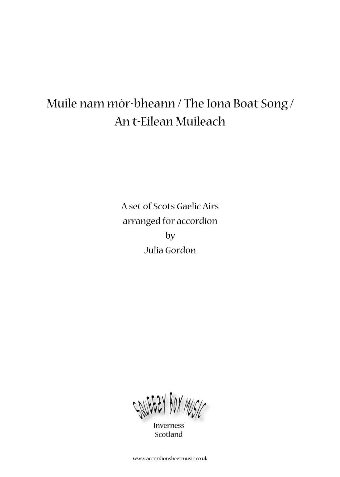 Muile nam mòr-bheann / The Iona Boat Song / An t-Eilean Muileach (arr. J. Gordon)