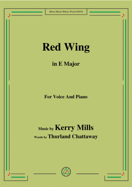 Kerry Mills-Red Wing,in E Major,for Voice&Piano (arr. MSM)