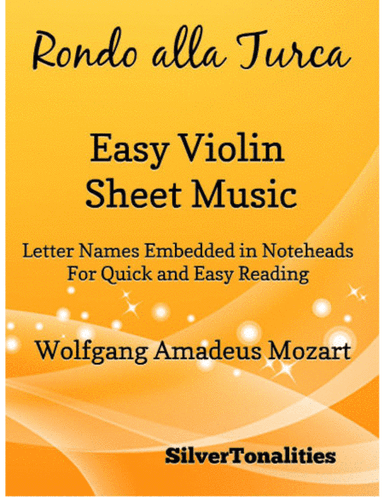 Rondo alla Turca Easy Violin Sheet Music (arr. SilverTonalities)