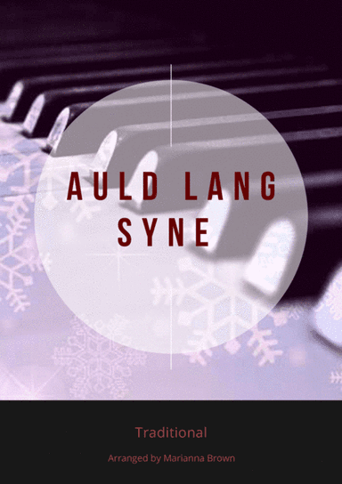 Auld Lang Syne (Robert Burns) - Advanced blues/jazz arrangement (arr. Marianna Brown)